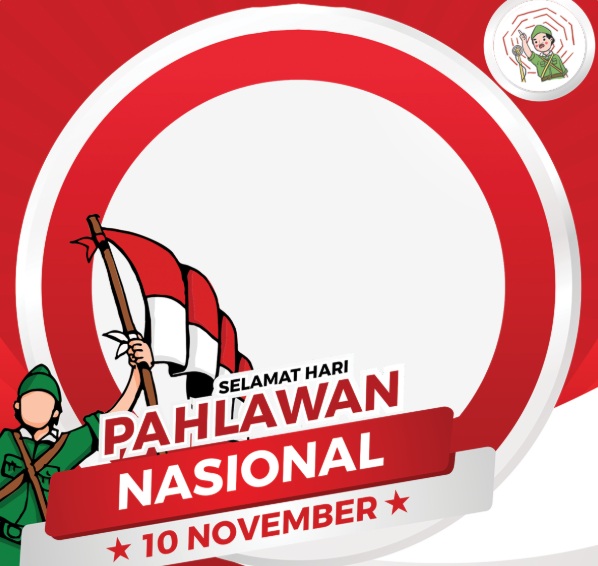Kumpulan Twibbon Hari Pahlawan 2025: Pahlawanku Teladanku