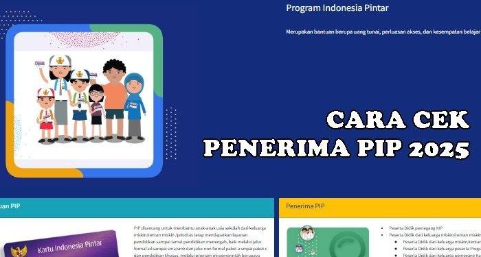 Simak Baik-Baik dan Jangan Salah Akses! Ini Link Resmi Cek Penerima PIP Juni 2025 dari Pemerintah