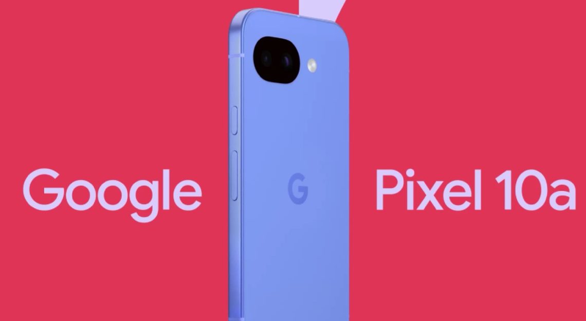 Google Pixel 10a Siap Meluncur, Ini Bocoran Spesifikasi Awalnya!