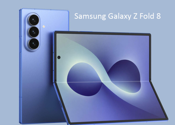 Bocoran Galaxy Z Fold 8: Minim Inovasi, Maksimal di Performa