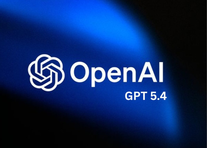 Revolusi AI Baru! OpenAI Resmi Luncurkan GPT-5.4: Lebih Pintar, Akurat, dan Jago Coding